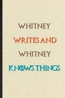 Whitney Writes And Whitney Knows Things