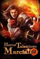 Heroe Talentoso Marcial 4