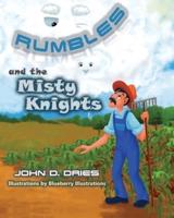 Rumbles and the Misty Knights
