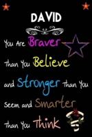 David You Are Braver Than You Believe and Stronger