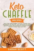 Keto Chaffle Recipes