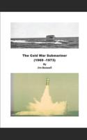 The Cold War Submariner