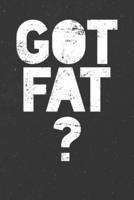 Got Fat ? Keto Diet Ketones Ketosis