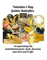 Valentine's Day Golden Butterflies