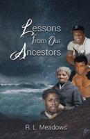 Lessons From Our Ancestors