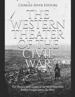 The Western Theater of the Civil War