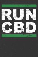 Run CBD - Oil Leaf Lover Stoner Cannabidiol Vape