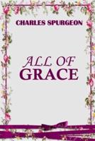 All of Grace (Spurgeon Classics)
