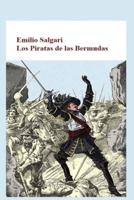 Emilio Salgari - Los Piratas De Las Bermudas