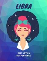 Libra, Self Love & Independence