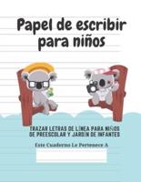 Papel De Escribir Para Niños