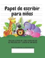 Papel De Escribir Para Niños