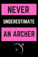 Never Underestimate an Archer
