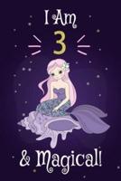 Mermaid Journal I Am 3 & Magical!