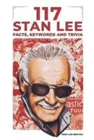 117 Stan Lee Facts, Keywords and Trivia