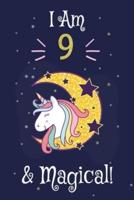 Unicorn Journal I Am 9 & Magical!