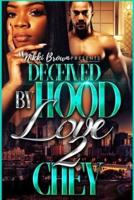 Deceived By Hood Love 2