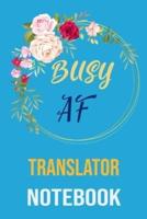 Busy Af Translator Notebook