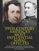19th Century America's Most Influential Naval Officers