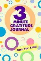 3 Minute Gratitude Journal Just For Kids