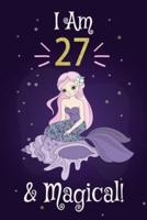 Mermaid Journal I Am 27 & Magical!