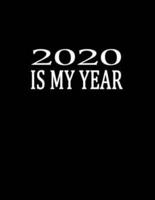 2020 Is My Year