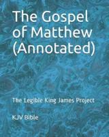 The Gospel of Matthew (Annotated)
