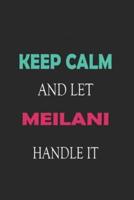 Keep Calm and Let Meilani Handle It