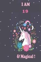 Unicorn Journal I Am 19 & Magical!