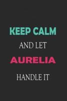 Keep Calm and Let Aurelia Handle It