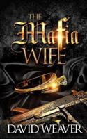 The Mafia Wife