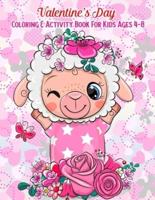 Valentine's Day Coloring & Activity Book For Kids Ages 4-8