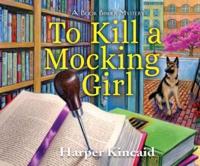 To Kill A Mocking Girl