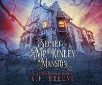 Secret of McKinley Mansion
