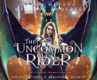 The Uncommon Rider