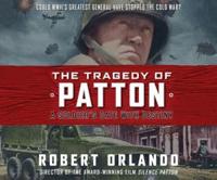 The Tragedy of Patton