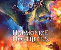 Harmonize Hostilities