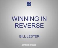 Winning in Reverse