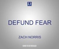Defund Fear