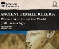 Ancient Female Rulers