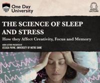 The Science of Sleep and Stress