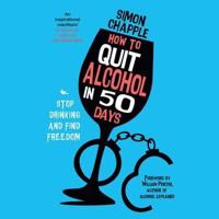 How to Quit Alcohol in 50 Days