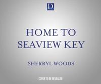 Home to Seaview Key