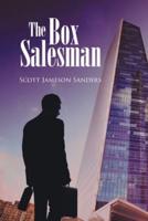 The Box Salesman