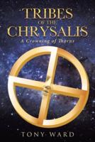 Tribes of the Chrysalis: A Crowning of Thorns