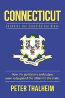 Connecticut: Formerly the Constitution State
