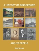 A History of Bridgeburg and its People