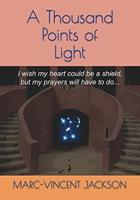 A Thousand Points of Light