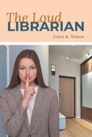 The Loud Librarian