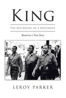 King: The Beginning of a Movement